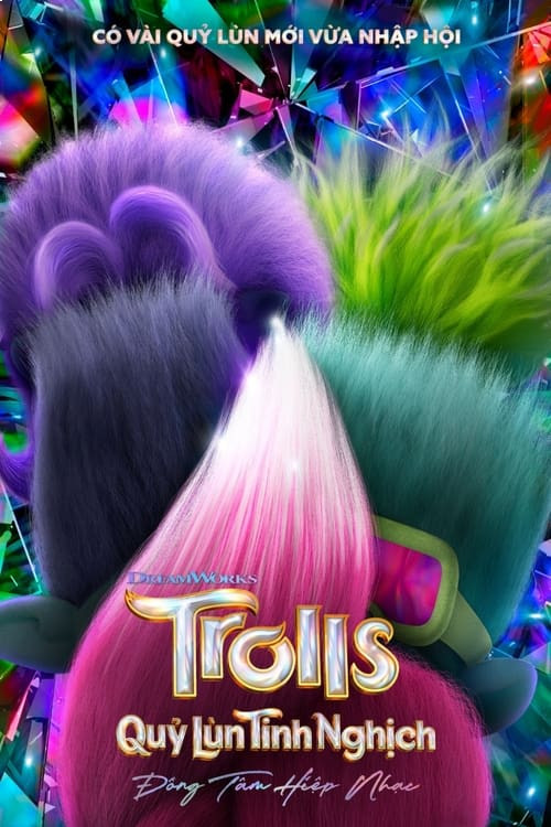 Quỷ Lùn Tinh Nghịch 3: Đồng Tâm Hiệp Nhạc Trolls Band Together
