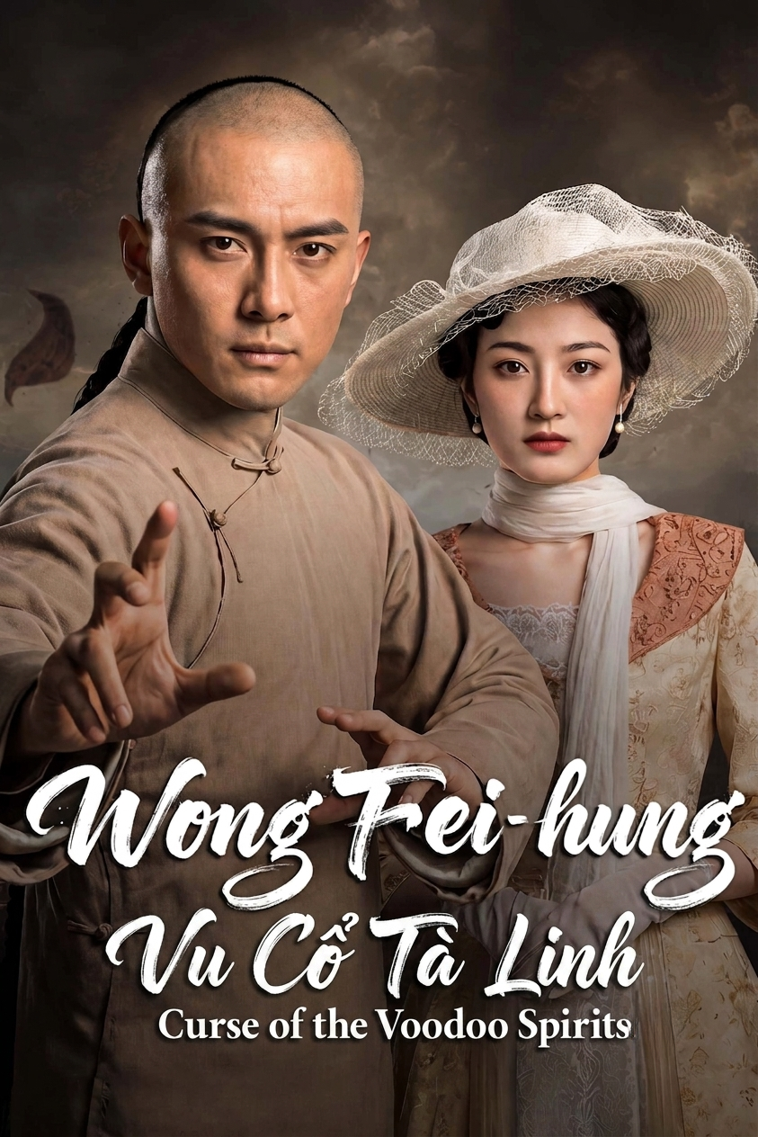 Hoàng Phi Hồng: Vu Cổ Tà Linh