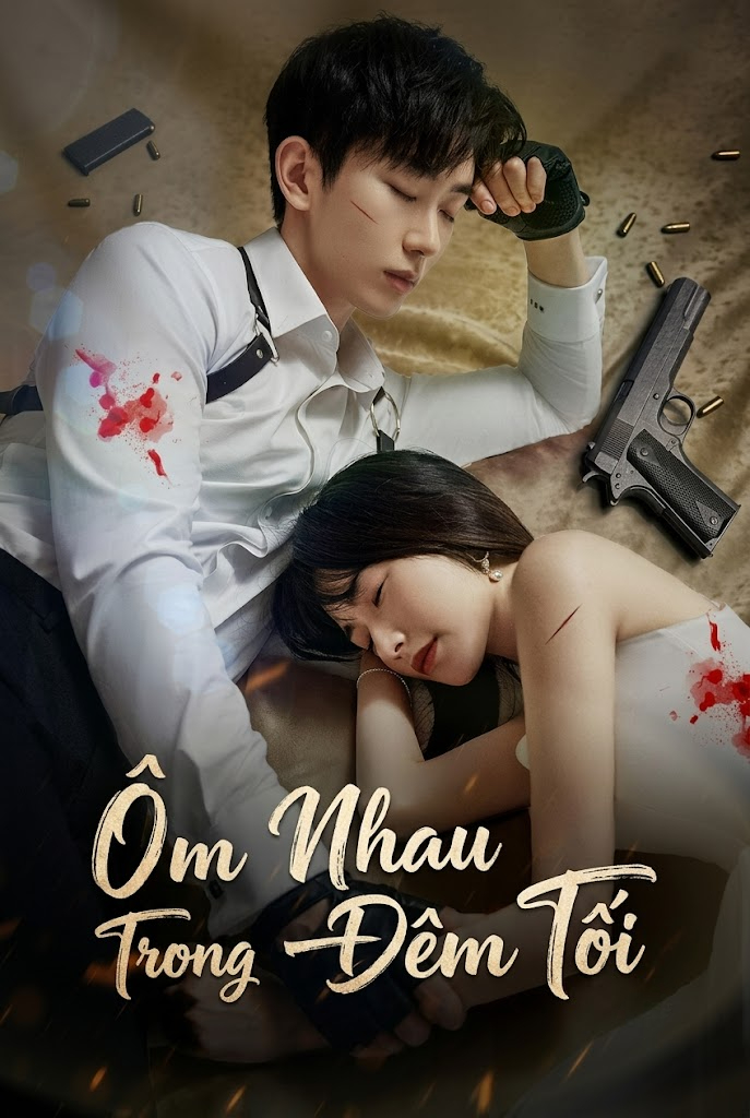 Ôm Nhau Trong Đêm Tối Embrace In The Dark Night