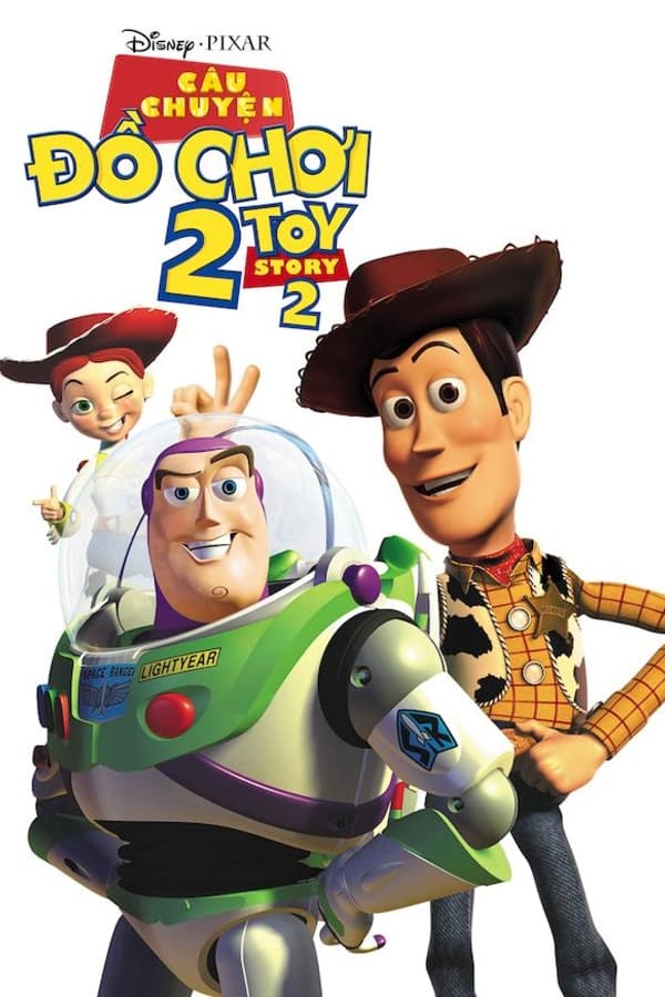 Câu Chuyện Đồ Chơi 2 Toy Story 2