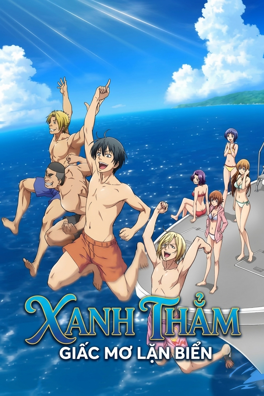 Xanh Thẳm (Phần 1) Grand Blue Dreaming (Season 1)