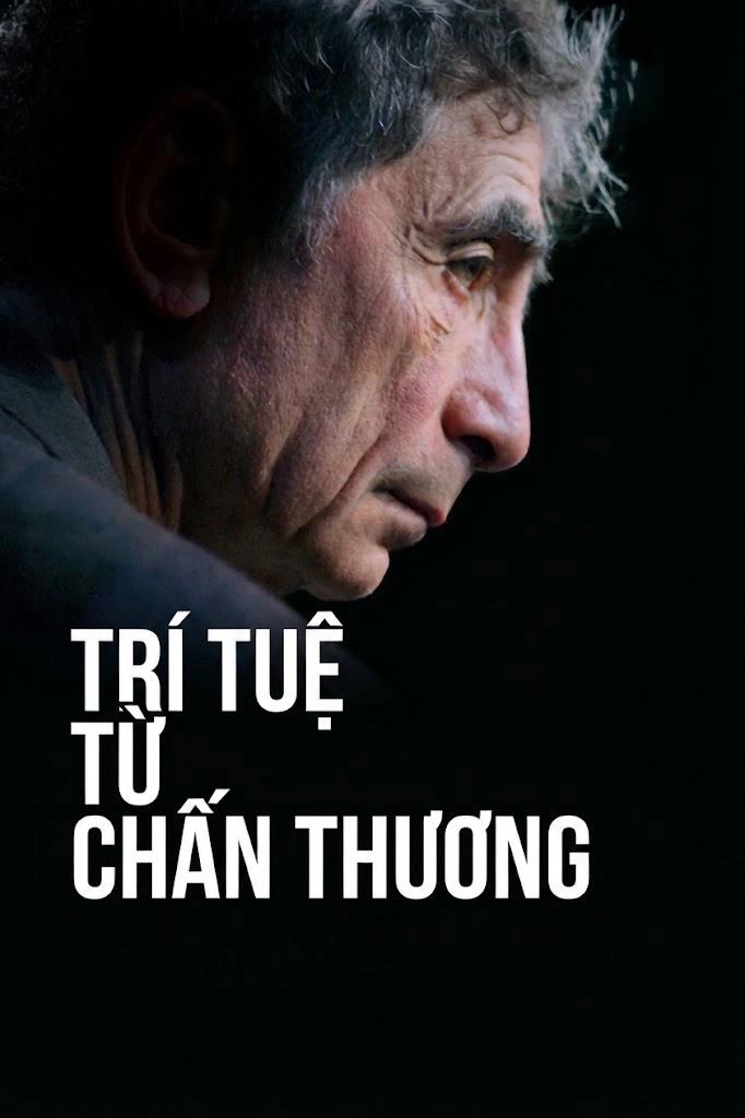 Trí Tuệ Từ Chấn Thương (Sự Khôn Ngoan Từ Tổn Thương) The Wisdom Of Trauma