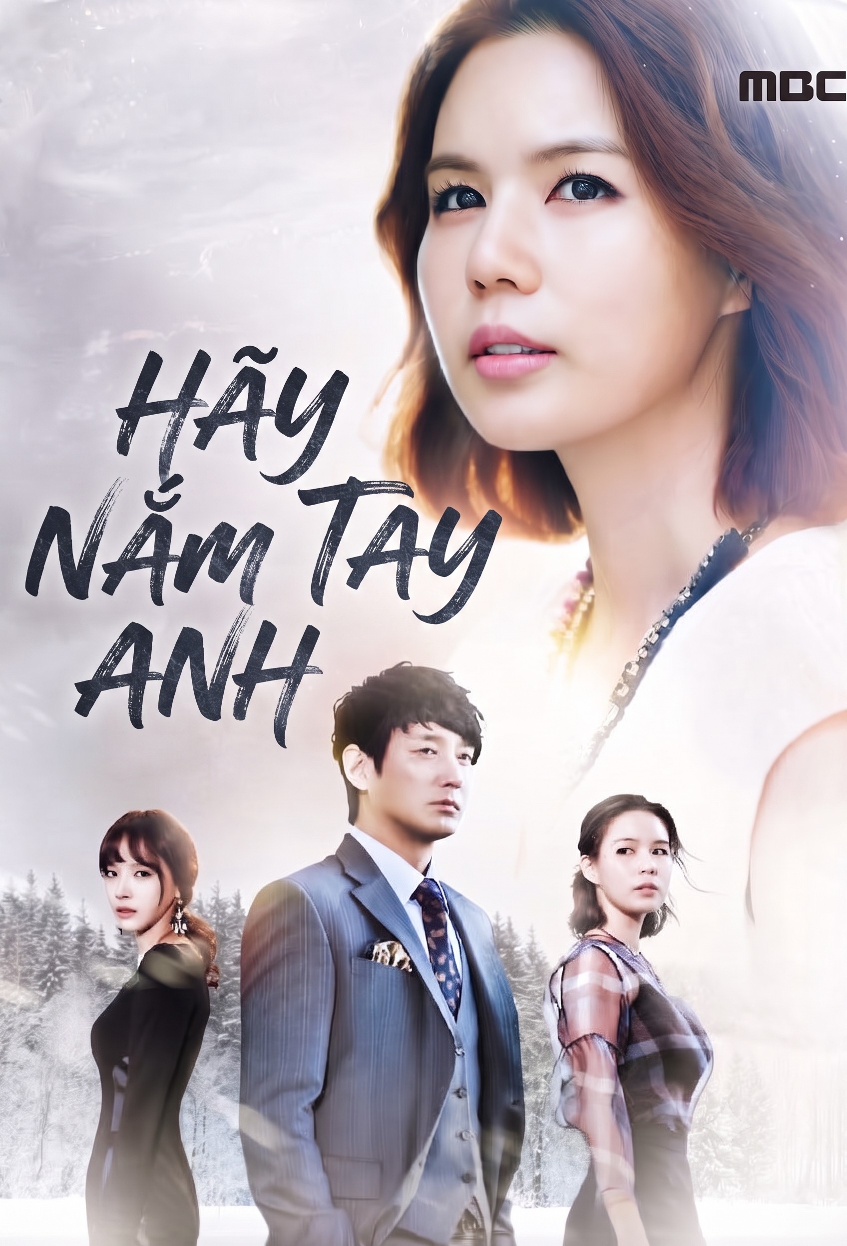 Hãy Nắm Tay Anh Hold My Hand