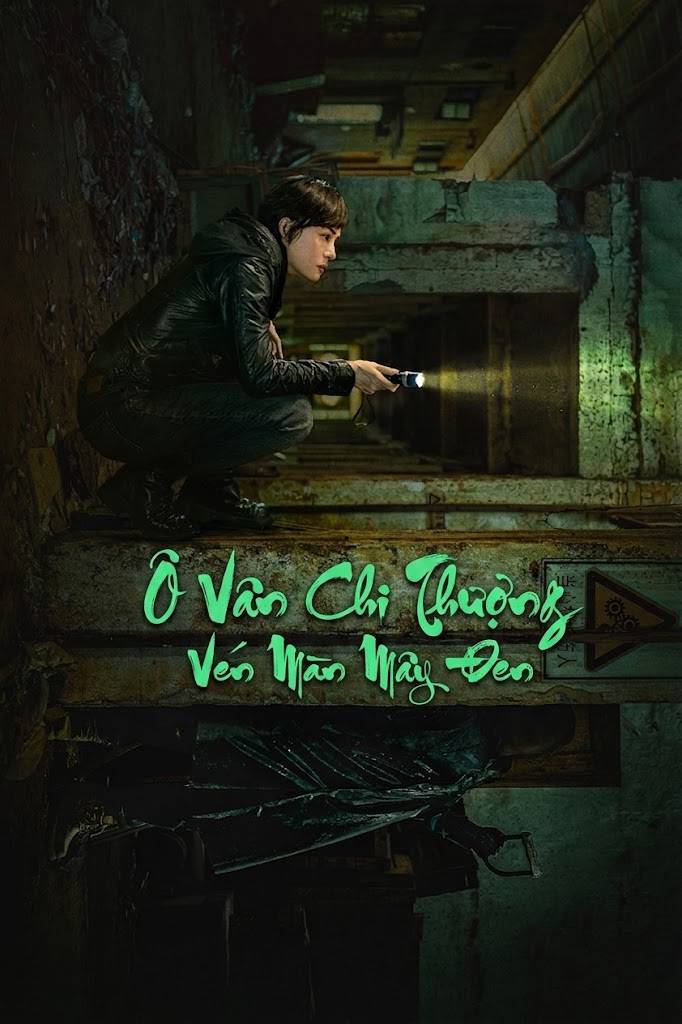 Ô Vân Chi Thượng : Vén Màn Mây Đen Breaking The Shadows