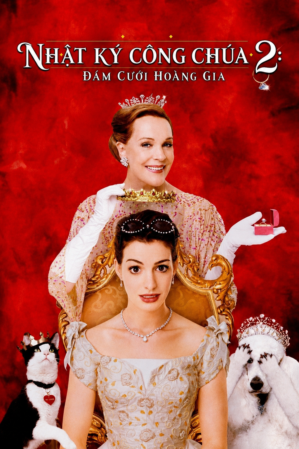 Nhật Ký Công Chúa 2: Đám Cưới Hoàng Gia The Princess Diaries 2: Royal Engagement