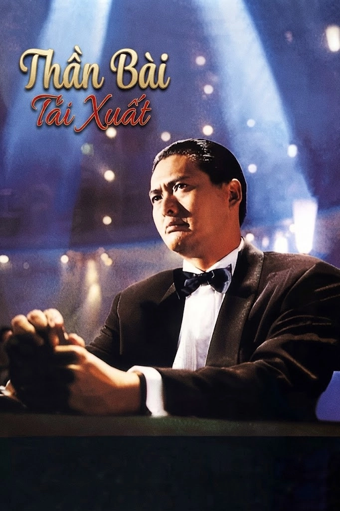 Thần Bài Tái Xuất God Of Gamblers' Return