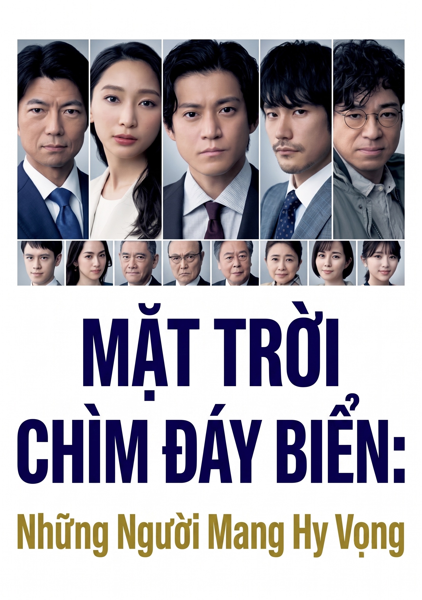 Mặt Trời Chìm Đáy Biển: Những Người Mang Hy Vọng JAPAN SINKS: People of Hope
