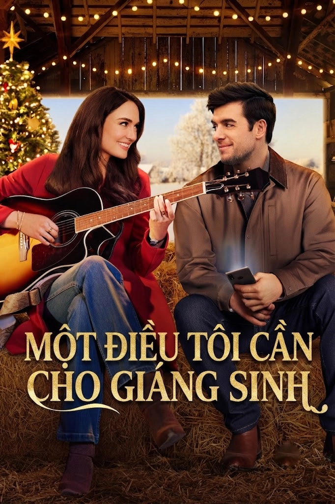 Một Điều Tôi Cần Cho Giáng Sinh All I Need for Christmas