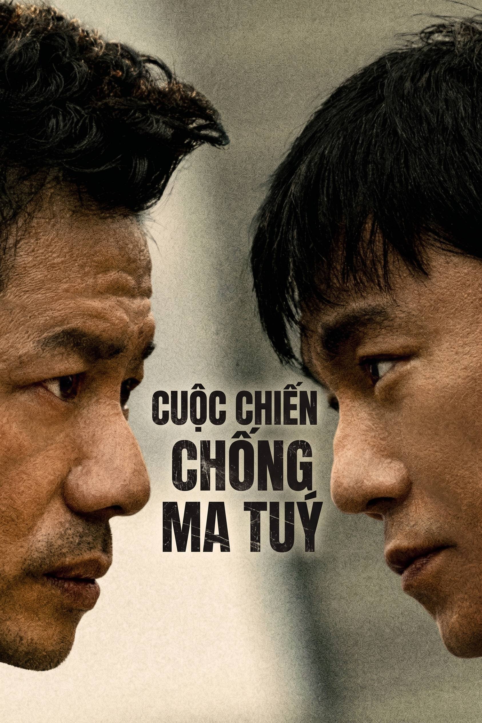 Cuộc Chiến Chống Ma Tuý The Narcotic Operation