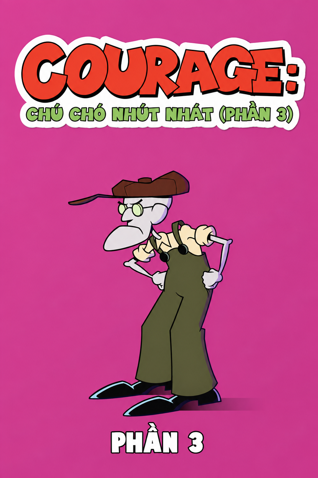 Courage: Chú Chó Nhút Nhát (Phần 3) Courage the Cowardly Dog (Season 3)