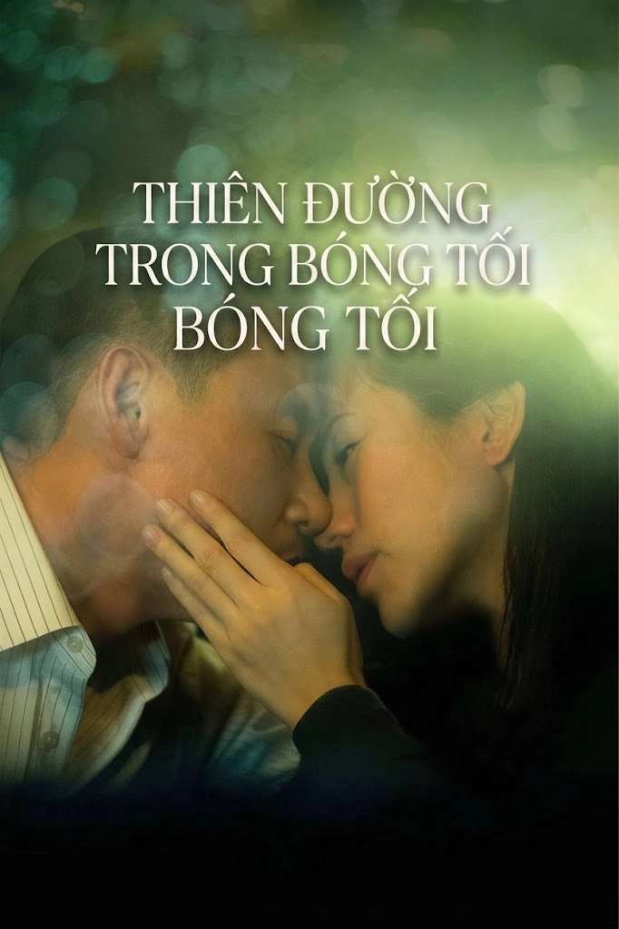 Thiên đường trong bóng tối Heaven in the Dark