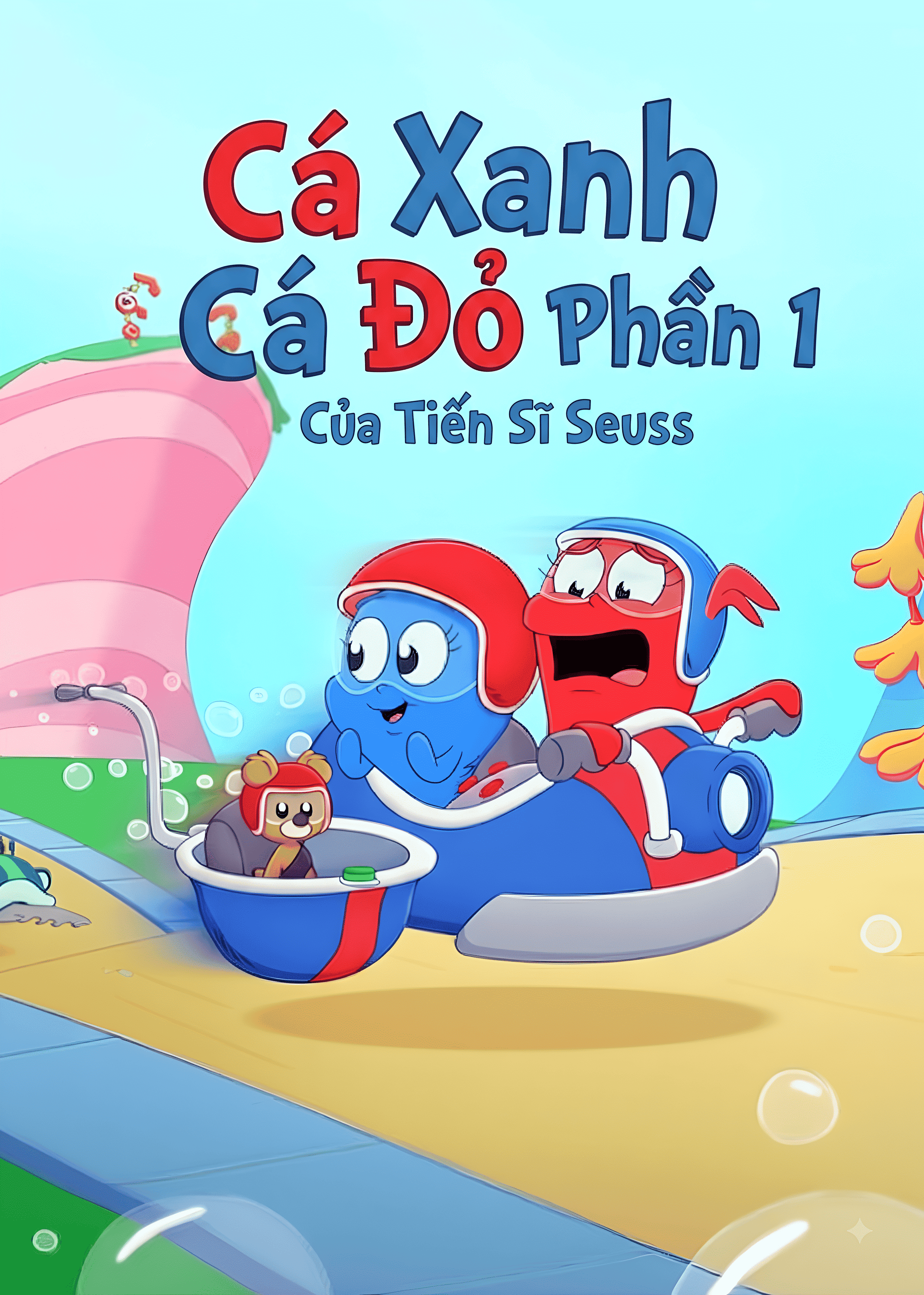 Cá Đỏ Cá Xanh (Phần 1) Dr. Seuss's Red Fish Blue Fish (Season 1)