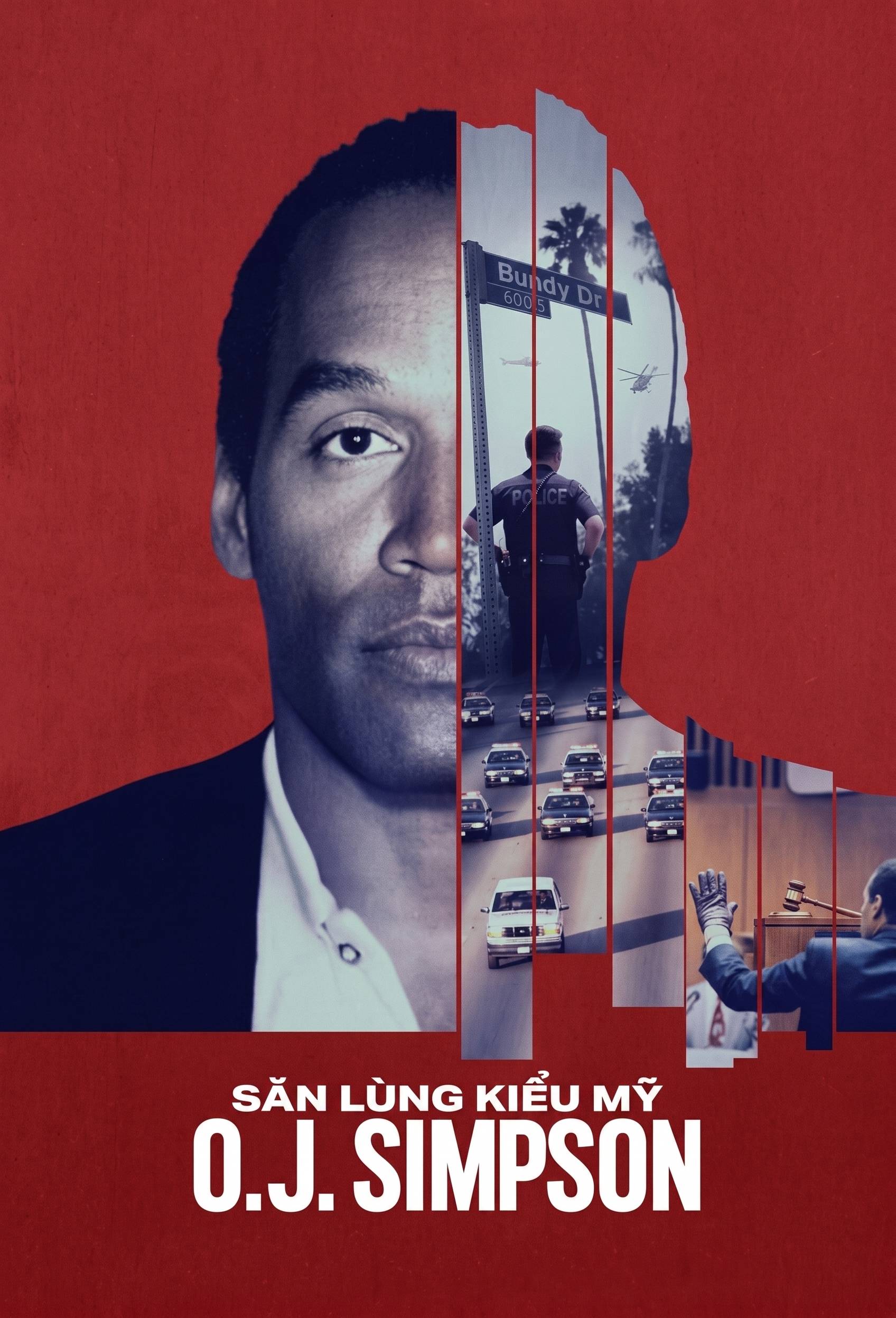 Săn Lùng Kiểu Mỹ: OJ Simpson American Manhunt: O.J. Simpson