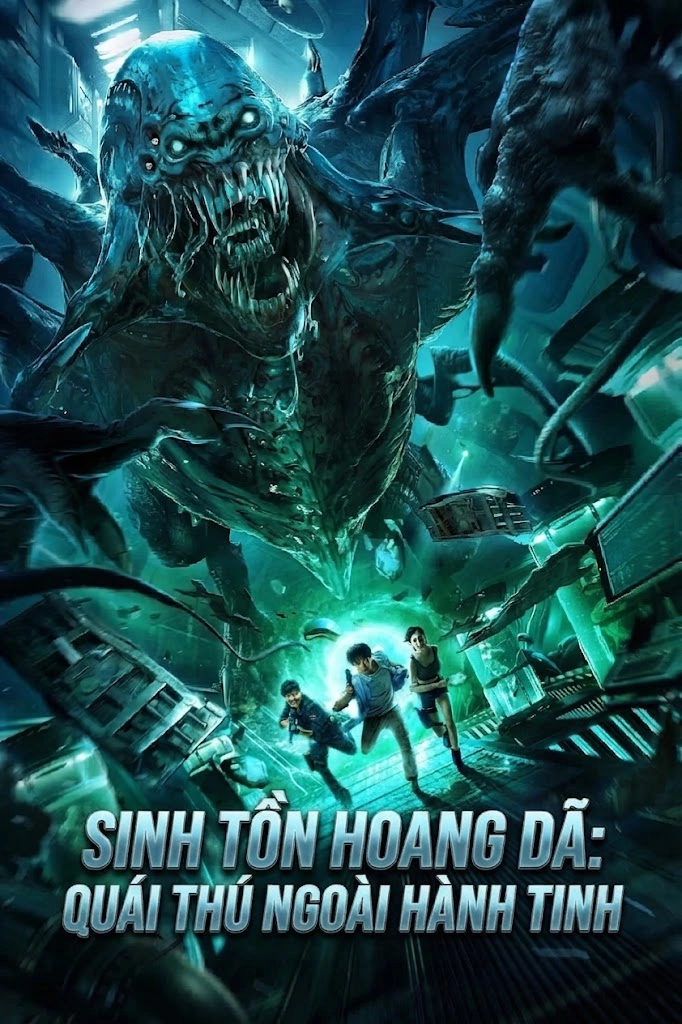 Sinh Tồn Hoang Dã: Quái Thú Ngoài Hành Tinh Alien Monster