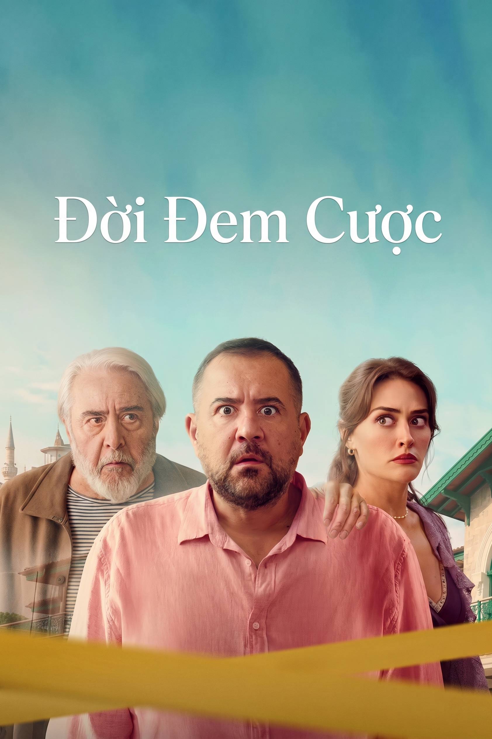 Đời Đem Cược Bet Your Life