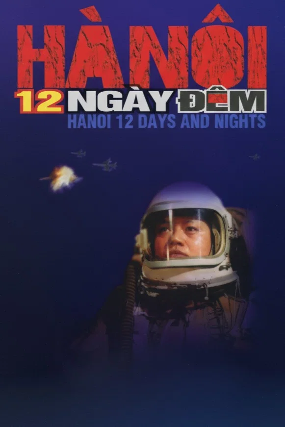 Hà Nội 12 Ngày Đêm Hanoi 12 Days and Nights