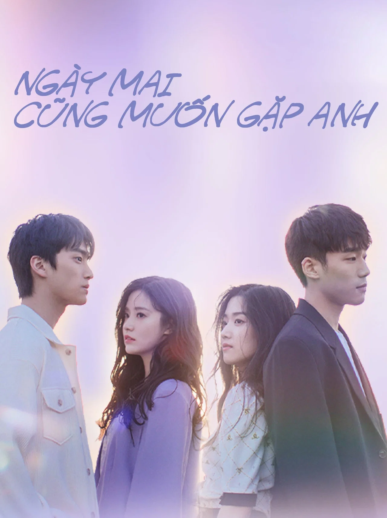 Ngày Mai Cũng Muốn Gặp Anh See You Tomorrow