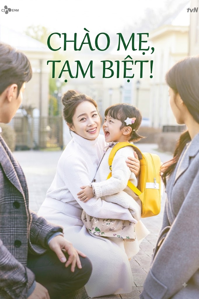 Chào Mẹ, Tạm Biệt!