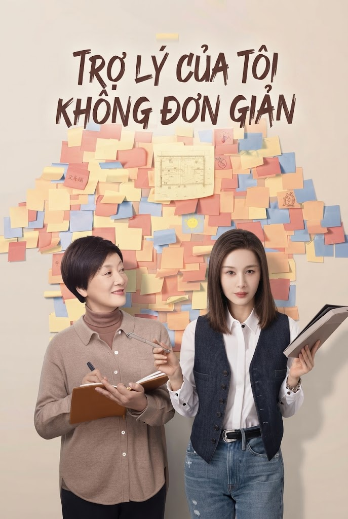 Trợ Lý Của Tôi Không Đơn Giản Never Too Late