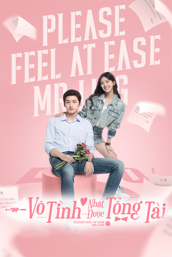 Vô Tình Nhặt Được Tổng Tài Please Feel At Ease Mr. Ling