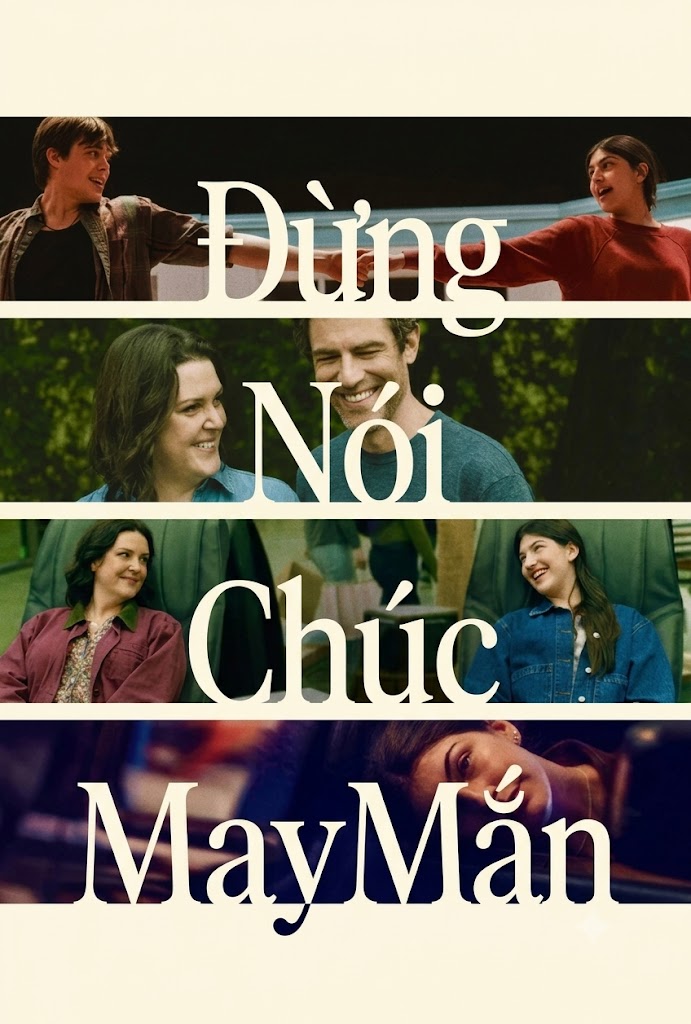 Đừng Nói Chúc May Mắn