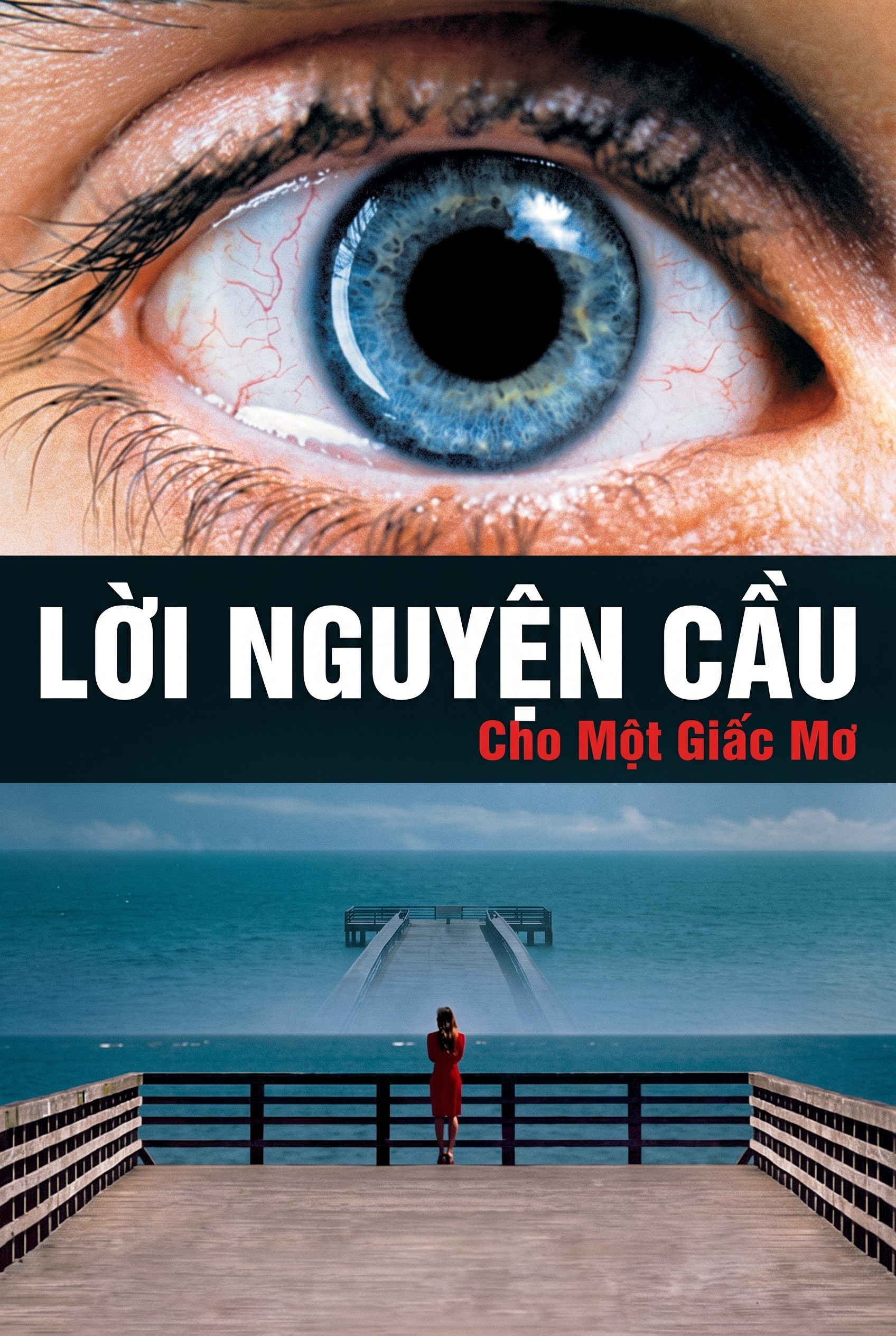 Lời Nguyện Cầu Cho Một Giấc Mơ