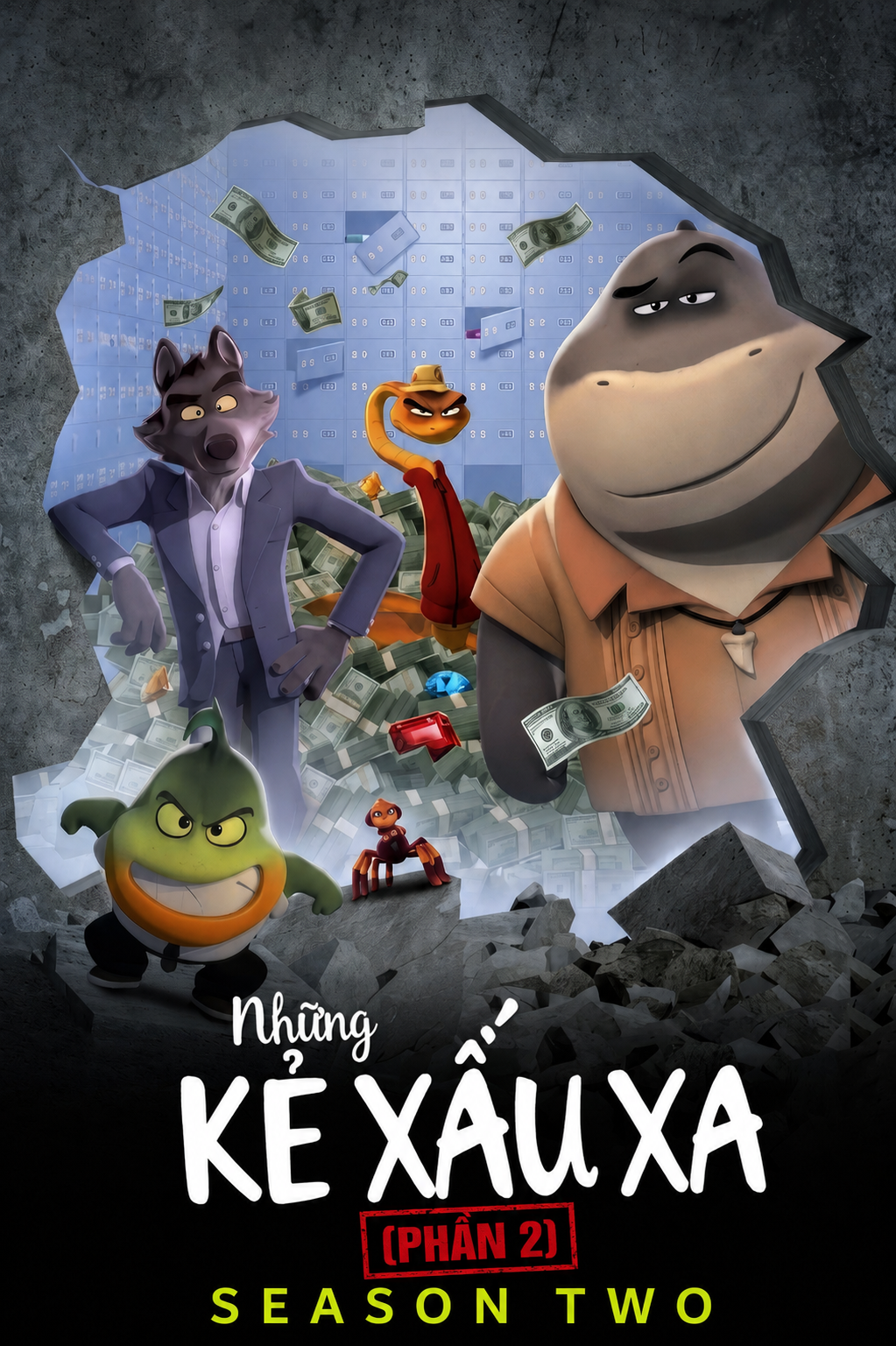 Những Kẻ Xấu Xa: Đột Nhập (Phần 2) - The Bad Guys: The Series (Season 2) (2026)