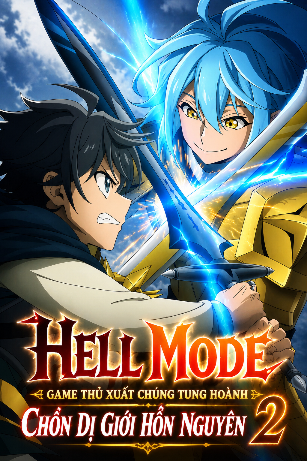 Hell Mode: Game Thủ Xuất Chúng Tung Hoành Chốn Dị Giới Hỗn Nguyên (Phần 2)