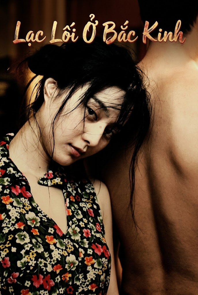Lạc Lối Ở Bắc Kinh - Lost In Beijing (2007)