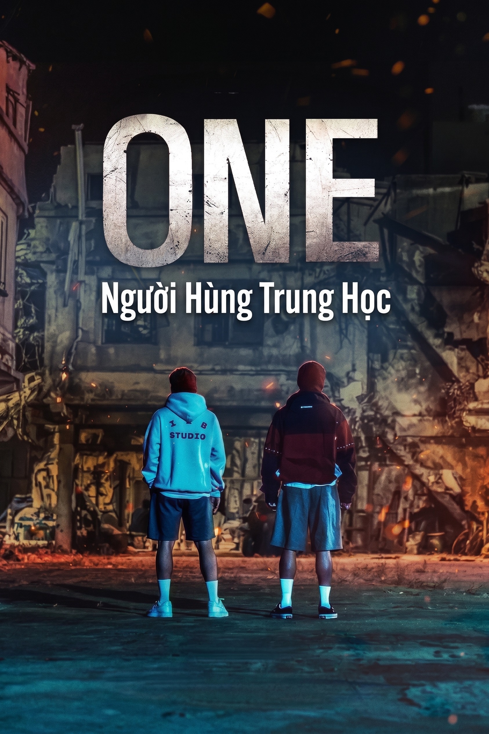 ONE: Người Hùng Trung Học - ONE: High School Heroes (2025)