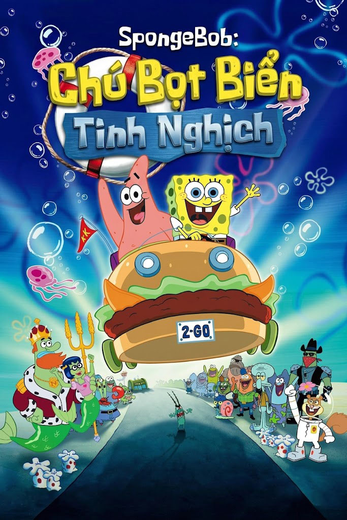 SpongeBob: Chú Bọt Biển Tinh Nghịch - The SpongeBob SquarePants Movie (2004)