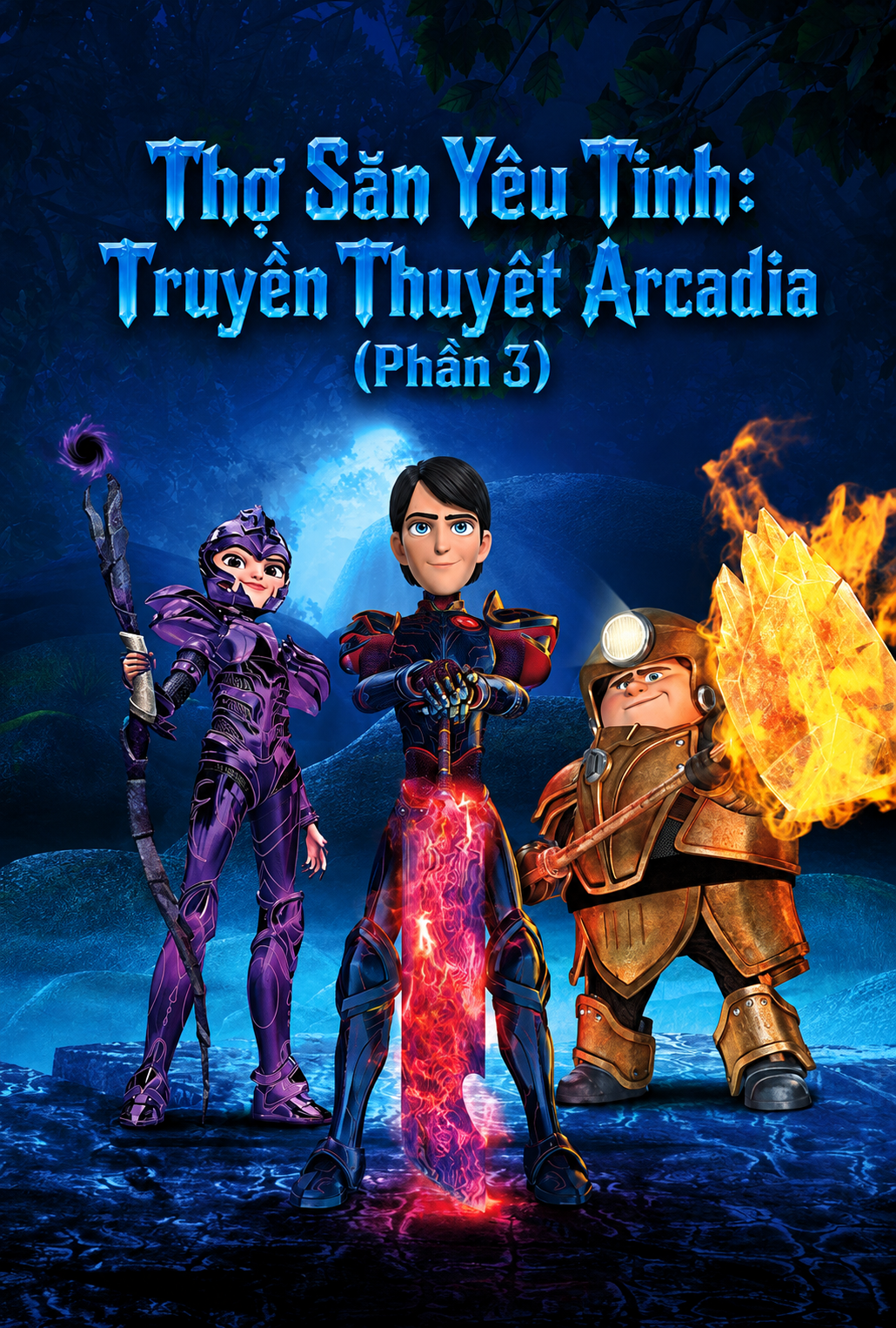 Thợ Săn Yêu Tinh: Truyền Thuyết Arcadia (Phần 3)