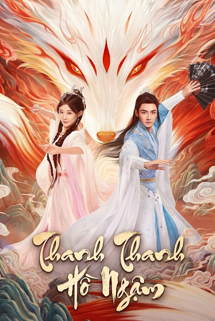 Thanh Thanh Hồ Ngâm - The Fox's Chant (2025)