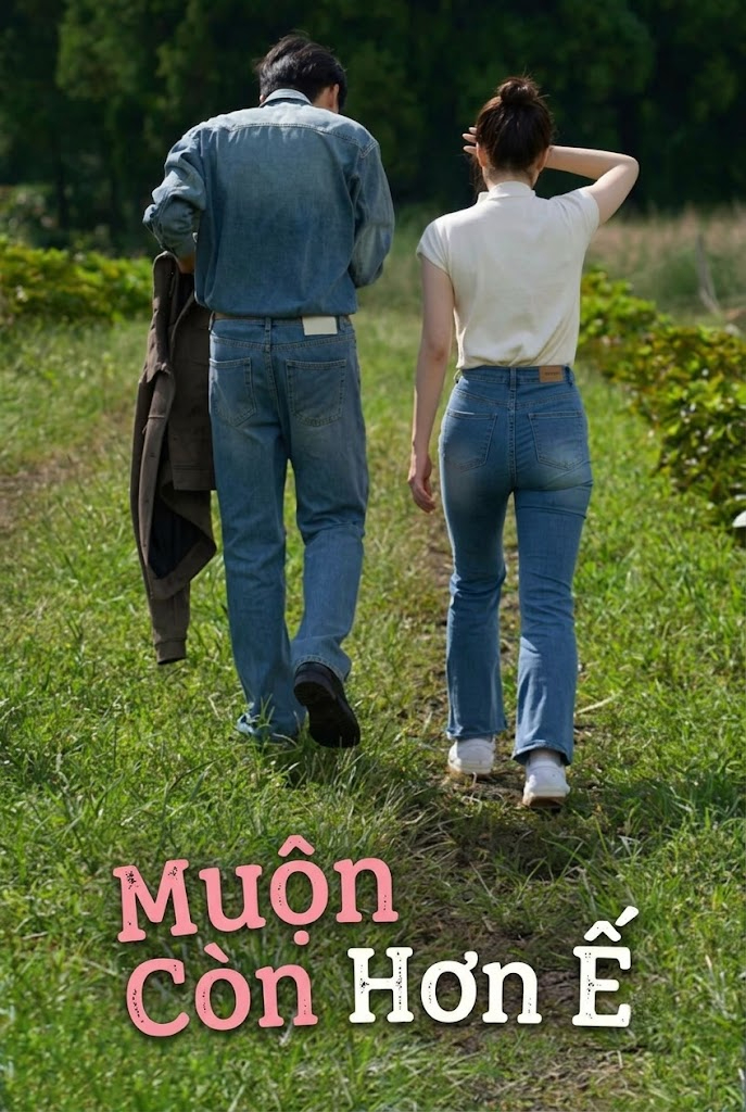 Muộn Còn Hơn Ế (Phần 1)
