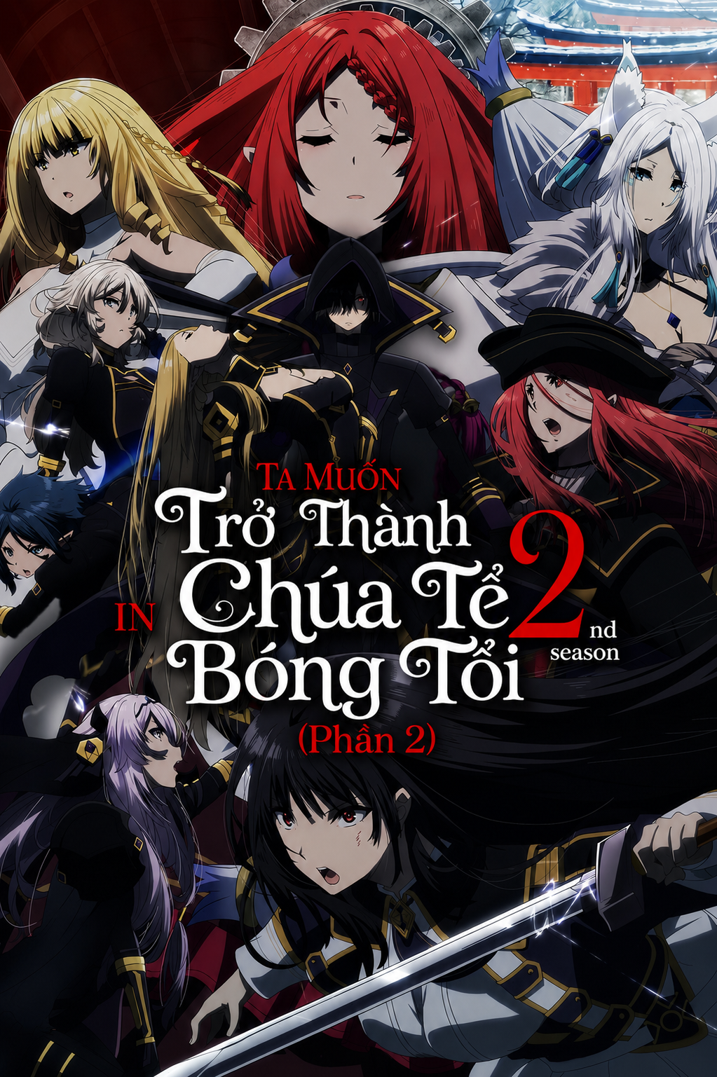 Poster Ta Muốn Trở Thành Chúa Tể Bóng Tối (Phần 2)