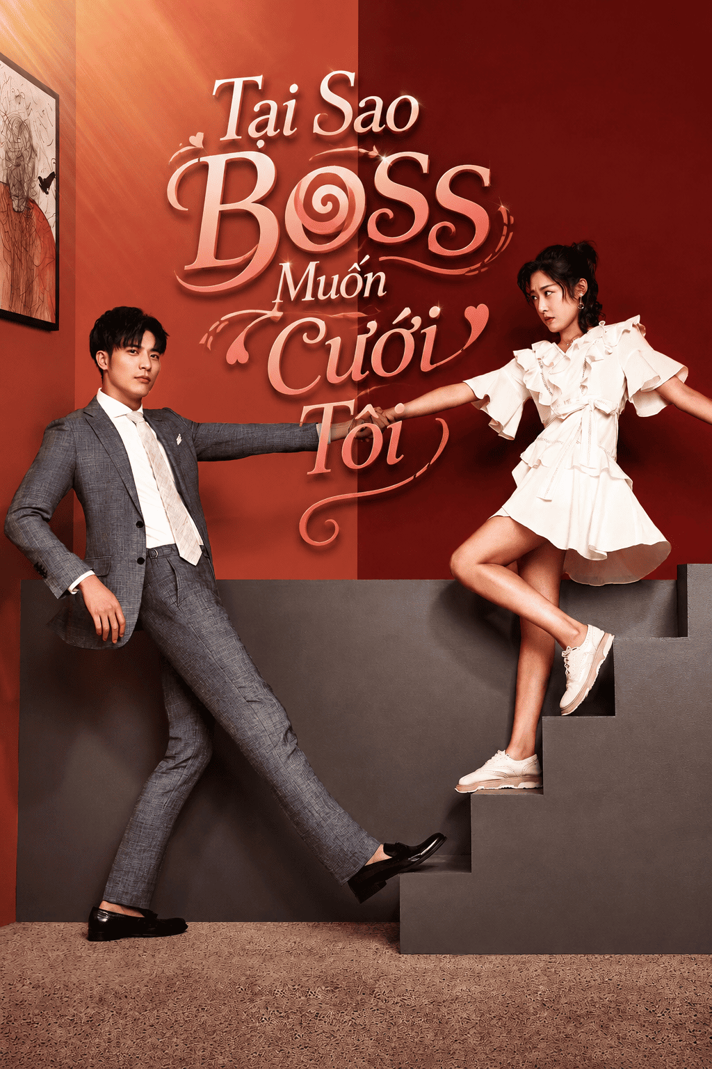 Tại Sao Boss Muốn Cưới Tôi (Phần 1)