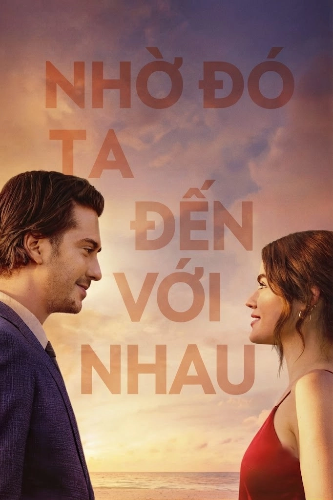 Nhờ đó ta đến với nhau