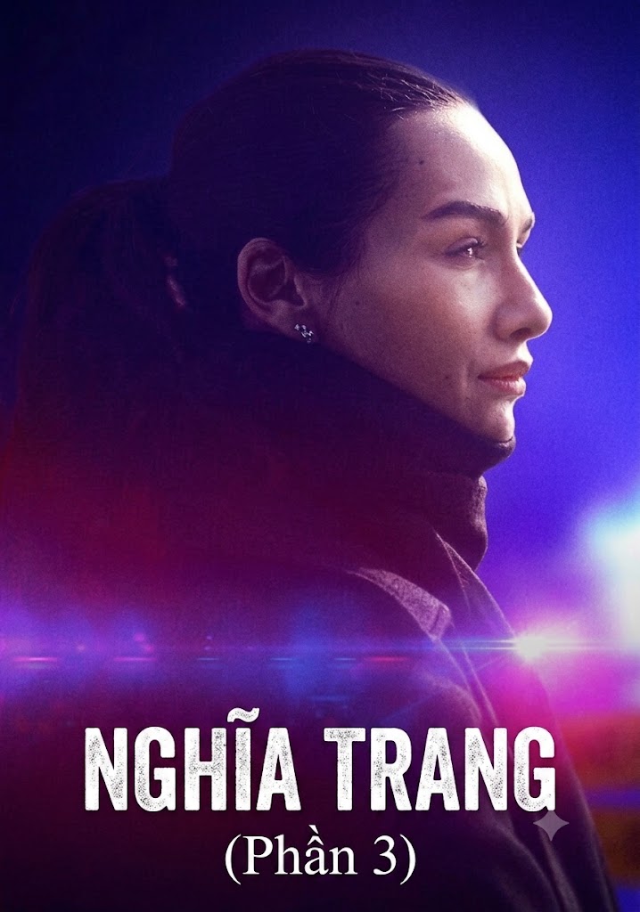 Nghĩa Trang (Phần 3)