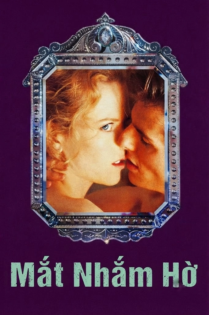 Mắt Nhắm Hờ Eyes Wide Shut