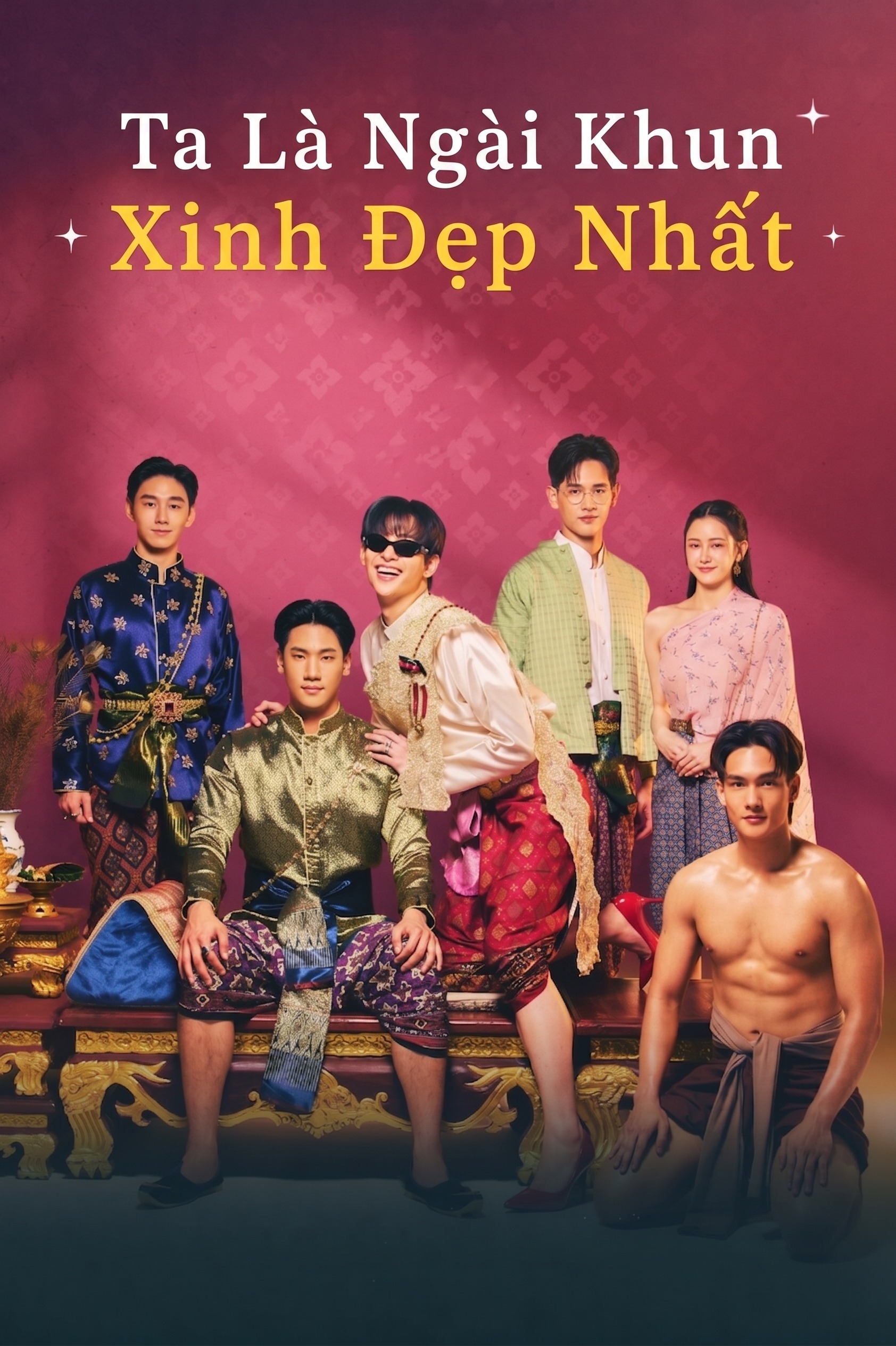 Ta Là Ngài Khun Xinh Đẹp Nhất The Most Beautiful Count