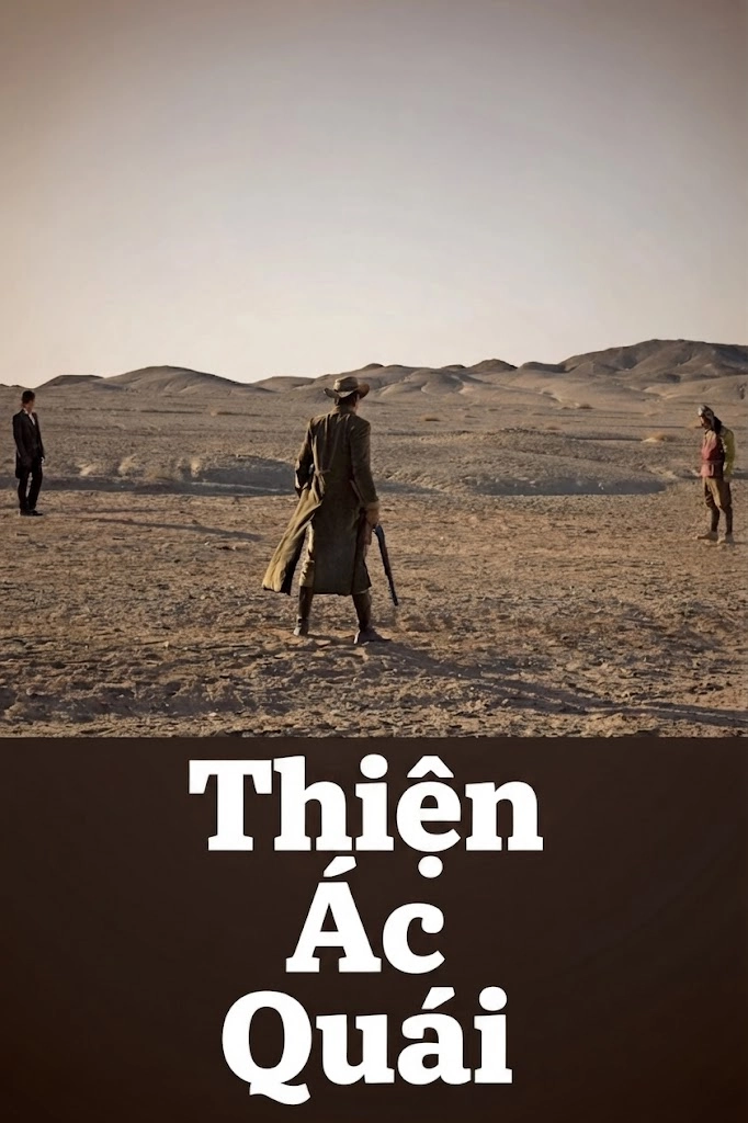 Thiện, Ác, Quái