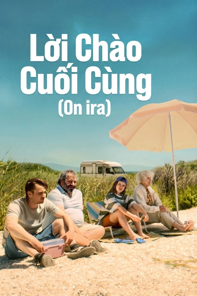 Lời Chào Cuối Cùng (On ira)