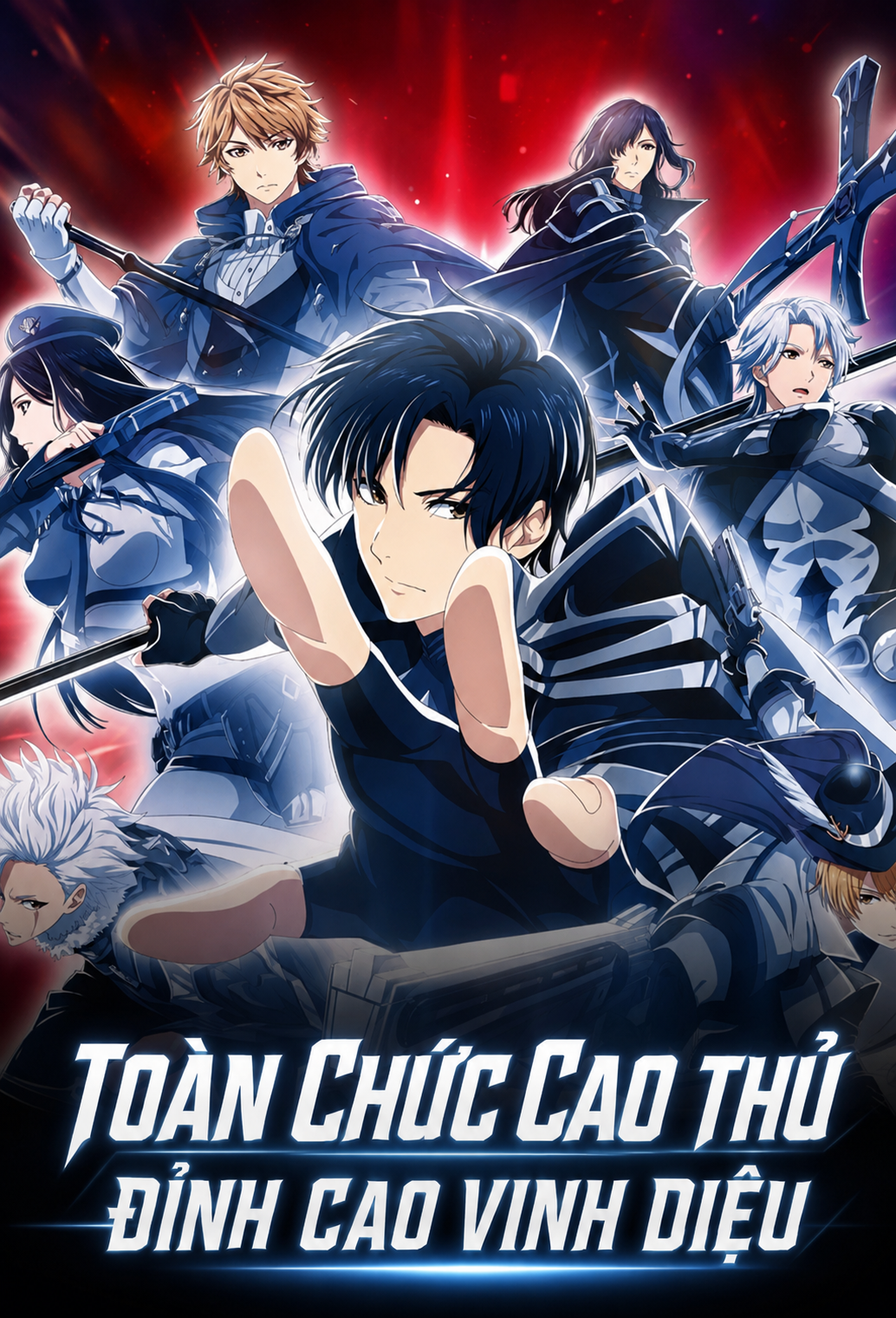 Toàn Chức Cao Thủ: Đỉnh Cao Vinh Diệu The King's Avatar: For The Glory