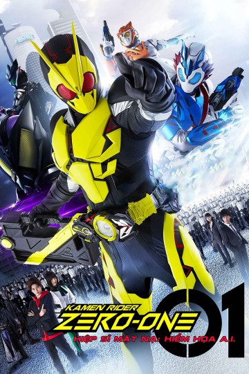 Hiệp Sĩ Mặt Nạ: Hiểm Họa A.I. Kamen Rider ZERO-ONE
