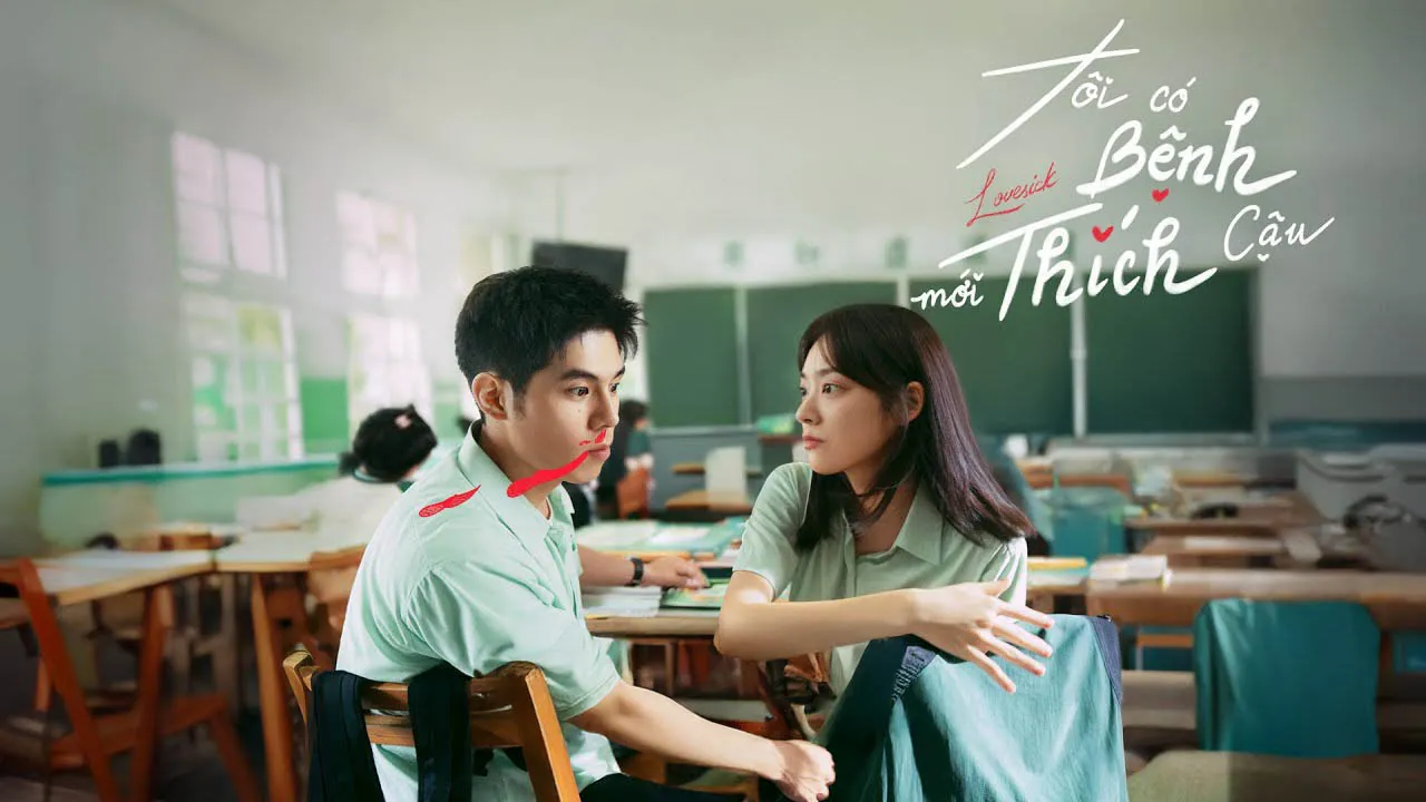 Tôi Có Bệnh Mới Thích Cậu - Lovesick
