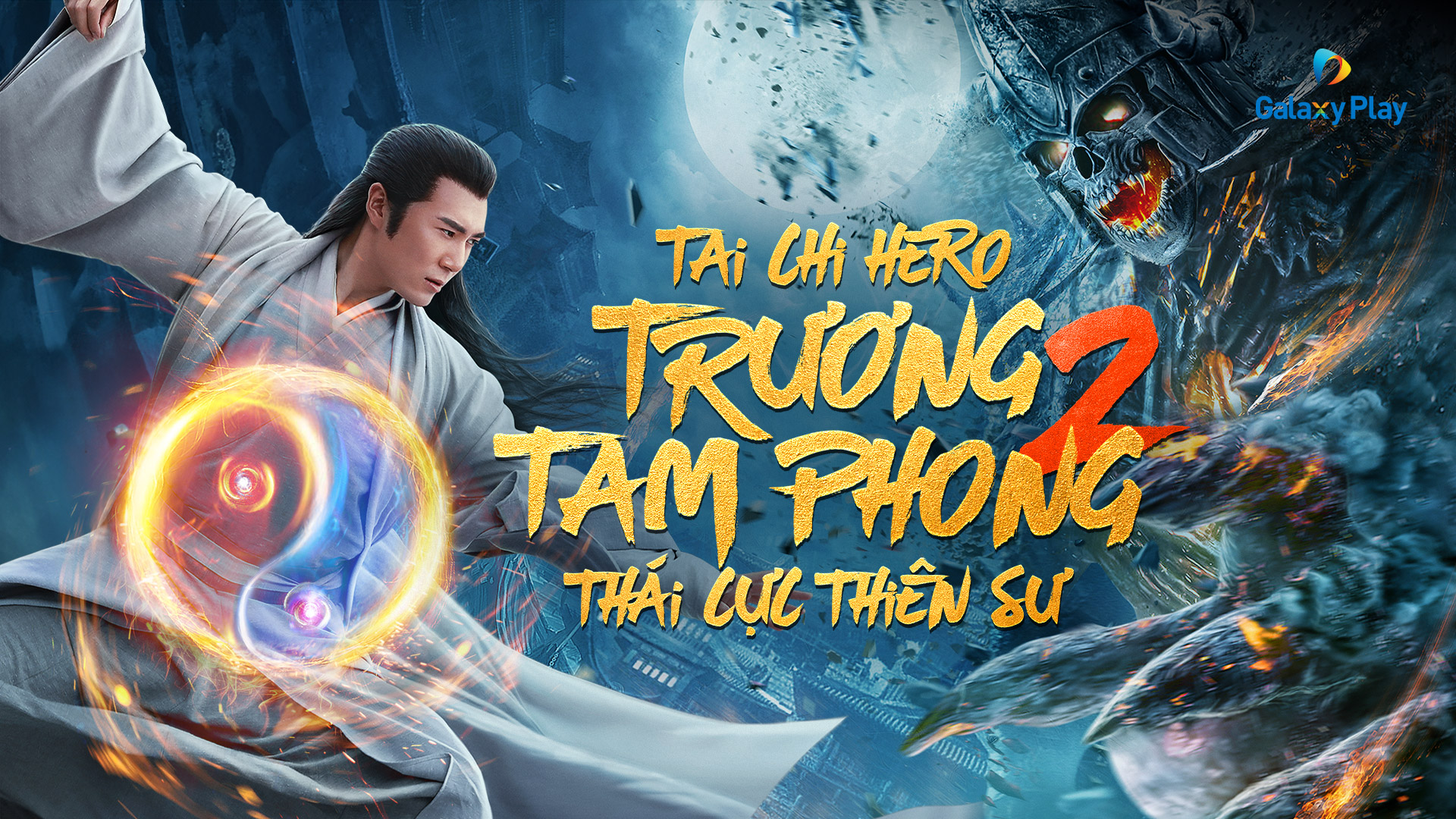 Trương Tam Phong 2: Thái Cực Thiên Sư - Tai Chi Hero