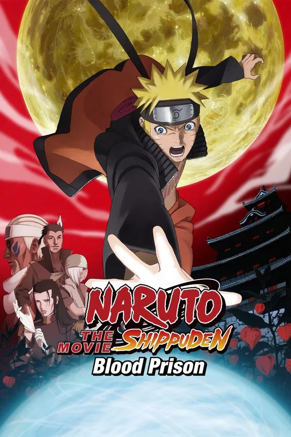 Naruto Shippuden Movie 5: Huyết Ngục Naruto Shippuden Movie 5: Blood Prison