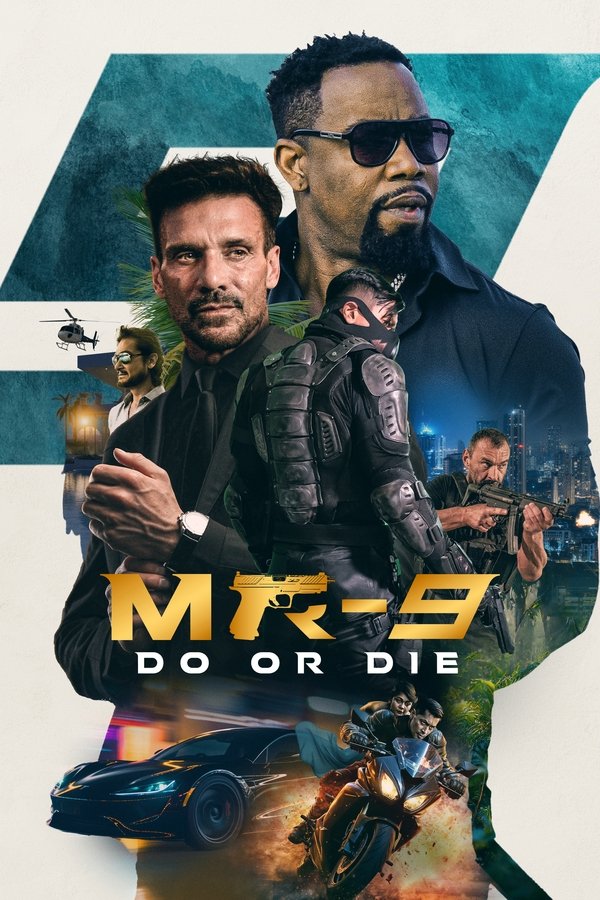 Đặc Vụ Sống Còn MR-9: Do or Die