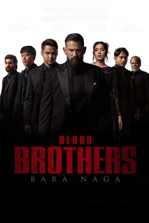 Anh Em Đối Đầu (Bara Naga) Blood Brothers: Dragon's Embers