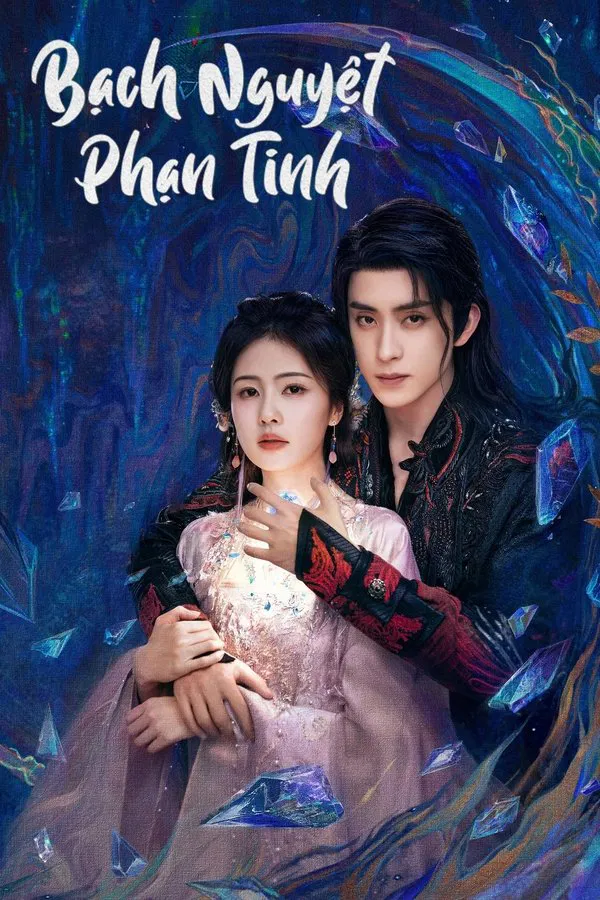 Bạch Nguyệt Phạn Tinh Moonlight Mystique
